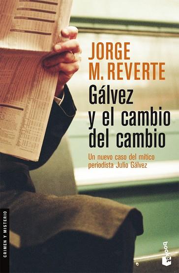 GALVEZ Y EL CAMBIO DEL CAMBIO | 9788467028812 | REVERTE,JORGE M.
