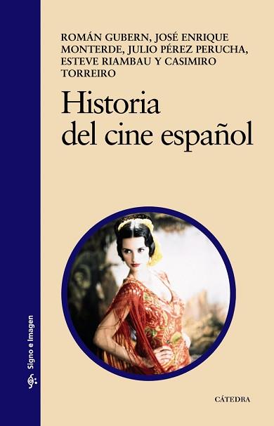 HISTORIA DEL CINE ESPAÑOL | 9788437625614 | GUBERN,ROMAN MONTERDE,JOSE ENRIQUE