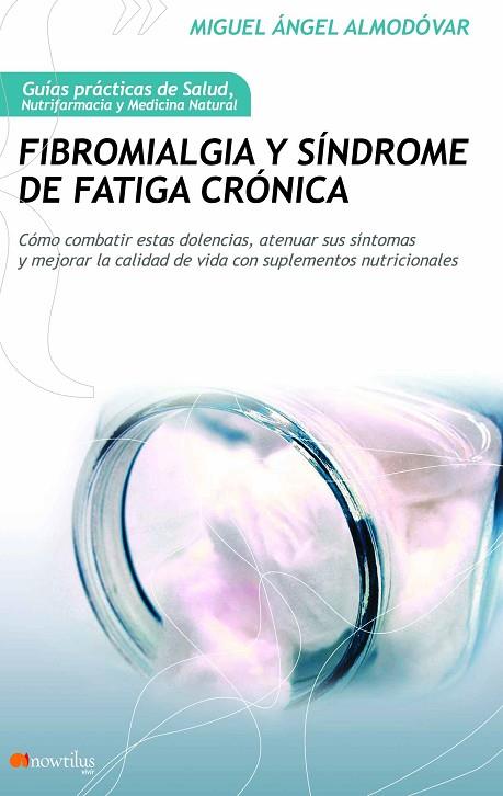 FIBROMIALGIA Y SINDROME DE FATIGA CRONICA | 9788499672250 | ALMODOVAR,MIGUEL ANGEL