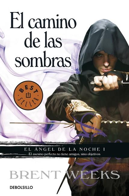 CAMINO DE LAS SOMBRAS. EL ANGEL DE LA NOCHE 1 | 9788499893679 | WEEKS,BRENT
