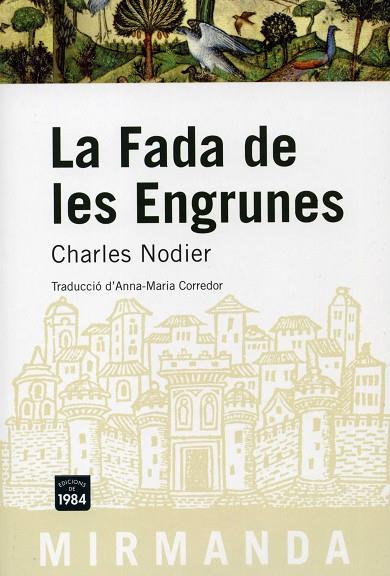 FADA DE LES ENGRUNES | 9788492440108 | NODIER, CHARLES