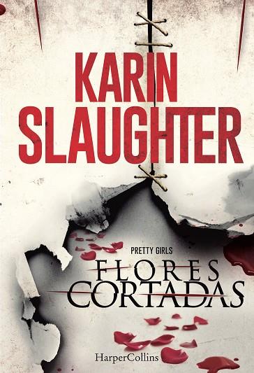 FLORES CORTADAS | 9788416502035 | SLAUGHTER,KARIN