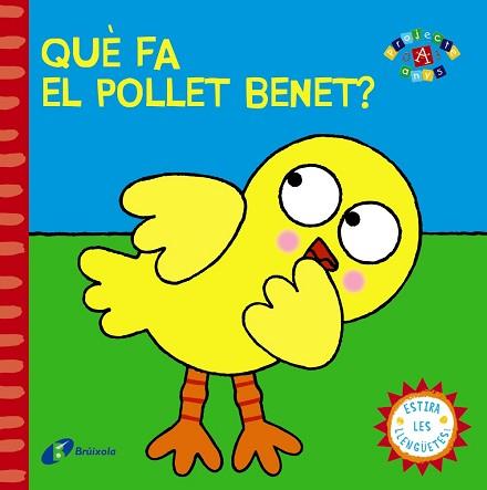 QUE FA EL POLLET BENET? | 9788499065113