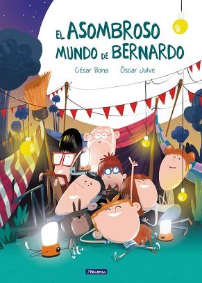 EL ASOMBROSO MUNDO DE BERNARDO | 9788448846886 | CéSAR BONA/ÓSCAR JULVE