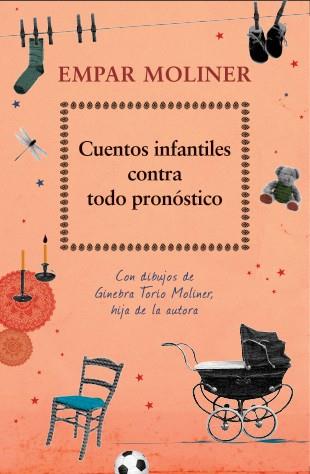 CUENTOS INFANTILES CONTRA TODO PRONOSTICO | 9788424652715 | MOLINER,EMPAR MOLINER,TORIO