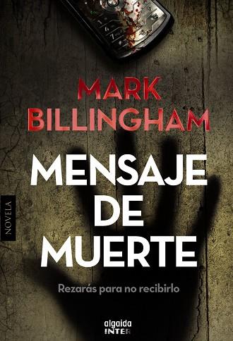 MENSAJE DE MUERTE | 9788498775259 | BILLINGHAM,MARK