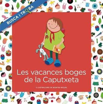 LES VACANCES BOGES DE LA CAPUTXETA | 9788466138734 | MIQUEL,MONTSE