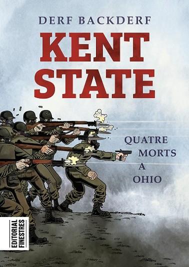 KENT STATE. QUATRE MORTS A OHIO | 9788412426120 | BACKDERF, DERF