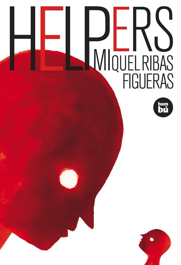 HELPERS | 9788483430347 | RIBAS FIGUERAS,MIQUEL