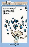 PAPALLONES BLAVES | 9788466105019 | ARMANGUE,JOAN