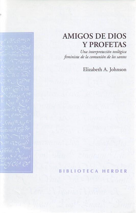 AMIGOS DE DIOS Y PROFETAS. UNA INTERPRETACION TEOLOGICA FEMINISTA... | 9788425422966 | JOHNSON,ELIZABETH