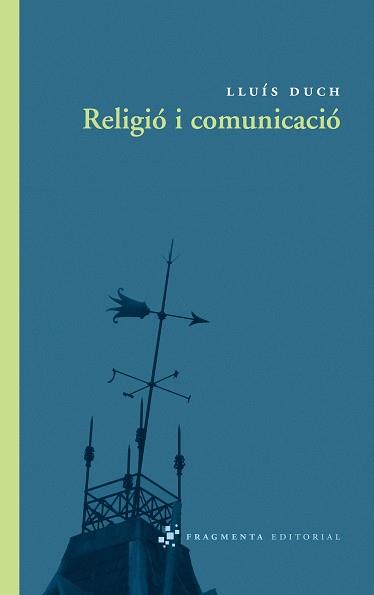 RELIGIO I COMUNICACIO | 9788492416325 | DUCH,LLUIS