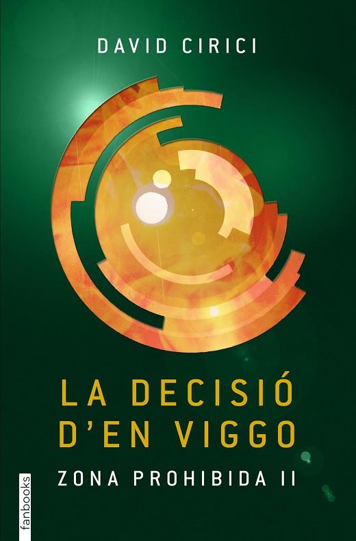 DECISIO D,EN VIGGO. ZONA PROHIBIDA II | 9788416297177 | CIRICI,DAVID