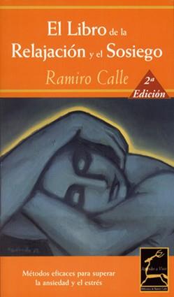 LIBRO DE LA RELAJACION Y EL SOSIEGO+CD | 9788495537294 | CALLE,RAMIRO A.