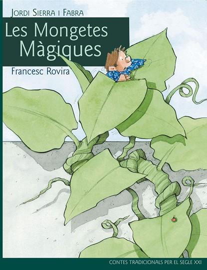 MONGETES MAGIQUES | 9788468306094 | SIERRA I FABRA,JORDI  (PREMI NAL.LIT.INFAN.2007) ROVIRA,FRANCESC
