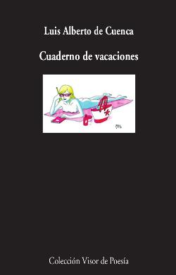 CUADERNO DE VACACIONES | 9788498959291 | CUENCA,LUIS ALBERTO DE