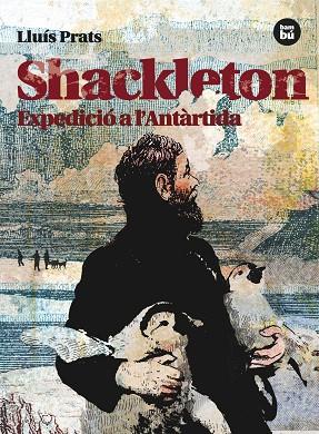 SHACKLETON EXPEDICIO A L,ANTARTIDA | 9788483431535 | PRATS,LLUIS