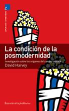 CONDICION DE LA POSMODERNIDAD | 9789505186594 | HARVEY,DAVID