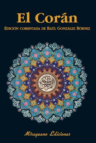 CORAN. (ED.COMENTADA DE RAUL GONZALEZ BORNEZ) | 9788478133048 | ANÓNIMO