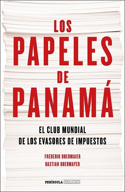 PAPELES DE PANAMA. EL CLUB MUNDIAL DE LOS EVASORES DE IMPUESTOS | 9788499425344 | OBERMAIER,FREDERIK