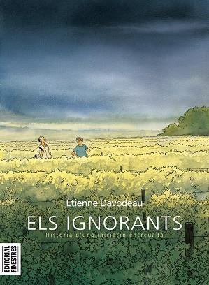 ELS IGNORANTS. HISTORIA D,UNA INICIACIO ENCREUADA | 9788412426144 | DAVODEAU, ÉTIENNE