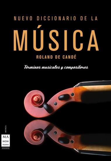 NUEVO DICCIONARIO DE LA MUSICA | 9788496222267 | CANDE,ROLAND DE
