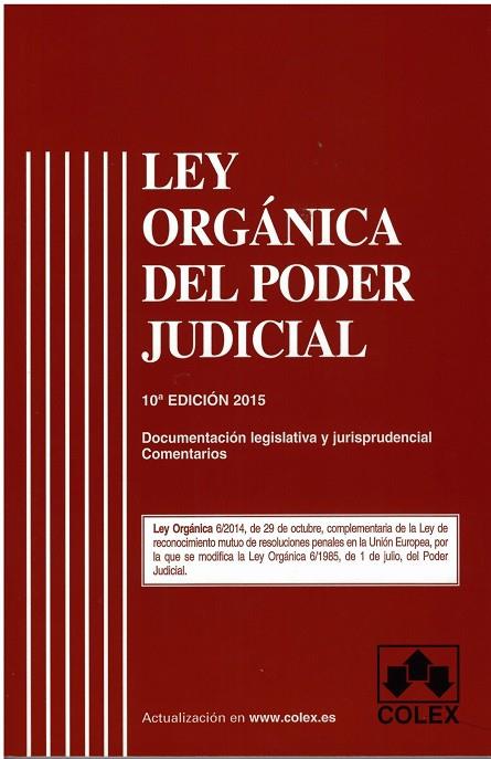 LEY ORGANICA DEL PODER JUDICIAL. DOCUMENTACION LEGISLATIVA Y JURISPRUDENCIAL. COMENTARIOS | 9788483424056 | GARCIA,SIRO CHOCLAN MONTALVO,JOSE ANTONIO