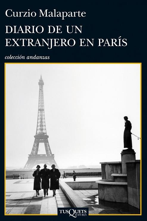 DIARIO DE UN EXTRANJERO EN PARIS | 9788483838464 | MALAPARTE,CURZIO