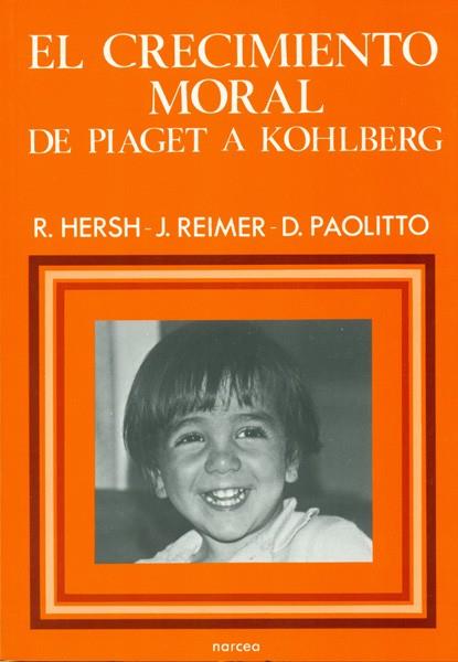 CRECIMIENTO MORAL DE PIAGET A KOHLBERG | 9788427706330 | HERSH+REIMER