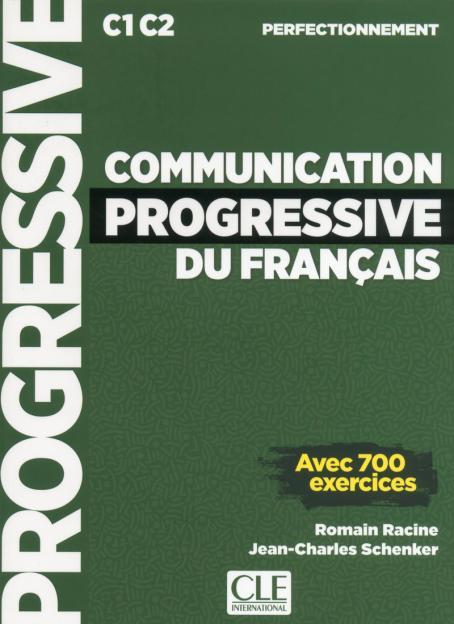 COMMUNICATION PROGRESSIVE DU FRANÇAIS PERFECTIONNEMENT C1 C2 AVEC 700 EXERCICES | 9782090380705 | V, KAY S & JONES