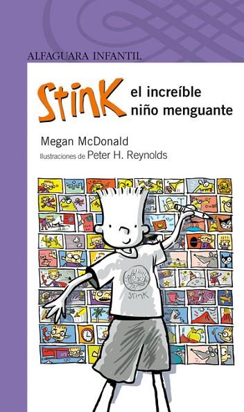 STINK,EL INCREIBLE NIÑO MENGUANTE | 9788420421711 | REYNOLDS,PETER H. MCDONALD,MEGAN