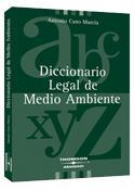 DICCIONARIO LEGAL DE MEDIO AMBIENTE | 9788497677745 | CANO MURCIA,ANTONIO