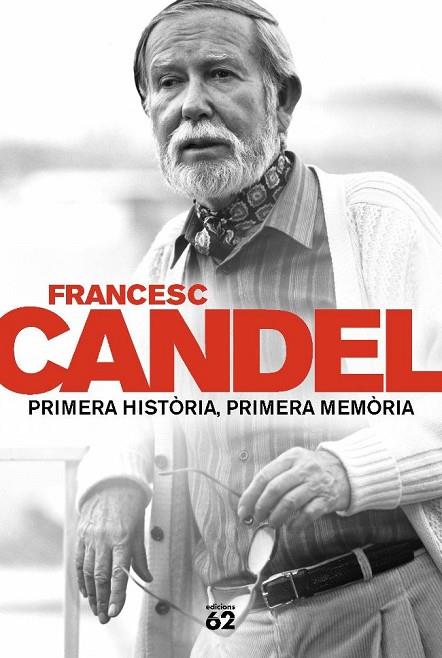 PRIMERA HISTORIA PRIMERA MEMORIA | 9788429757583 | CANDEL,FRANCESC