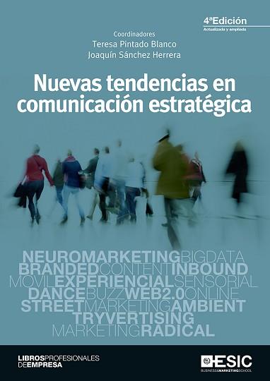 NUEVAS TENDENCIAS EN COMUNICACIóN ESTRATéGICA | 9788417129354 | SáNCHEZ HERRERA, JOAQUíN/PINTADO BLANCO, TERESA/Y OTROS