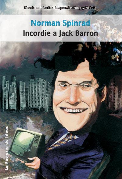 INCORDIE A JACK BARRON | 9788495024398 | SPINRAD,NORMAN