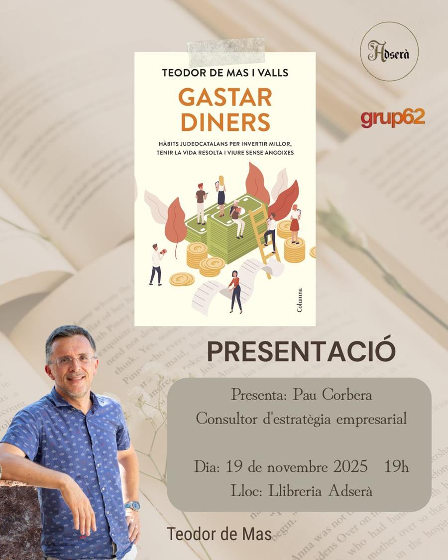 Presentació del llibre: Gastar diners de Teodor Mas i Valls - 
