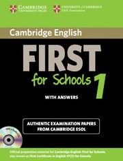 CAMBRIDGE ENGLISH FIRST FOR SCHOOLS 1. EXAMINATION PAPERS.WITH ANSWERS | 9781107603219 | CAMBRIDGE