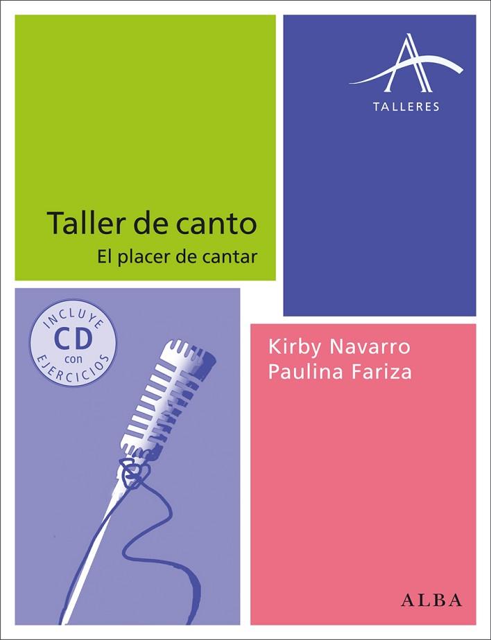 TALLER DE CANTO. EL PLACER DE CANTAR | 9788484289609 | FARIZA,PAULINA NAVARRO,KIRBY