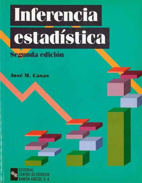 INFERENCIA ESTADISTICA (INCLUYE EJERCICIOS RESUELTOS) | 9788480042635 | CASAS SANCHEZ,JOSE MIGUEL