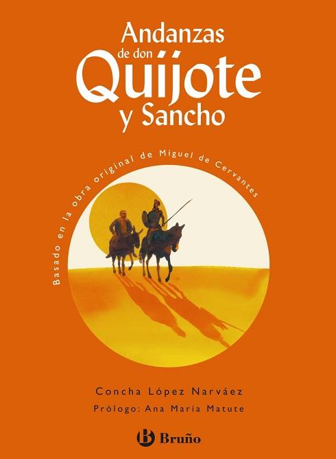ANDANZAS DE DON QUIJOTE Y SANCHO | 9788421693865 | LOPEZ NARVAEZ,CONCHA