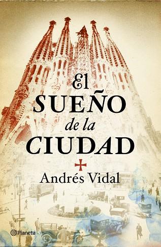 SUEÑO DE LA CIUDAD | 9788408098782 | VIDAL,ANDRES (PSEUDONIM MARIUS MOLLA)