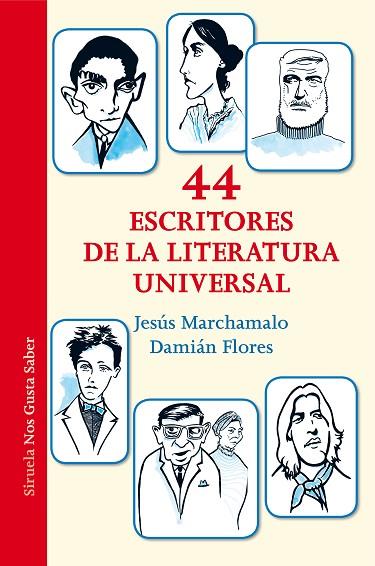 44 ESCRITORES DE LA LITERATURA UNIVERSAL | 9788416964406 | MARCHAMALO,JESUS FLORES,DAMIAN