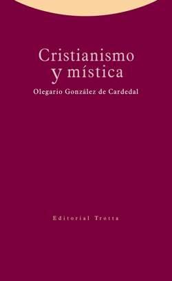 CRISTIANISMO Y MISTICA | 9788498795943 | GONZALEZ DE CARDEDAL,OLEGARIO