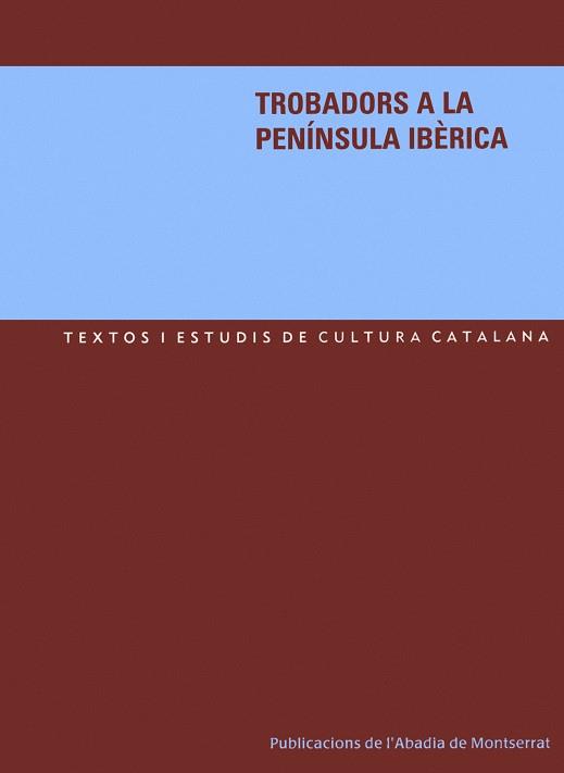 TROBADORS A LA PENINSULA IBERICA | 9788484158530 | BELTRAN,VIÇENC SIMO,MERITXELL ROIG,ELENA
