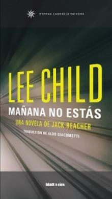 MAÑANA NO ESTÁS (JACK REACHER) | 9788412180831 | CHILD, LEE