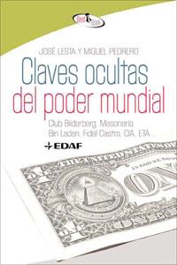 CLAVES OCULTAS DEL PODER MUNDIAL | 9788441421257 | PEDRERO,MIGUEL LESTA,JOSE
