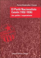 PARTIT NACIONALISTA CATALA 1932-1936. JOC POLITIC I SEPARATISME | 9788423207473 | RUBIRALTA,FERMI