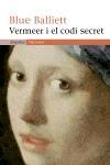 VERMEER I EL CODI SECRET | 9788497870962 | BALLIETT,BLUE