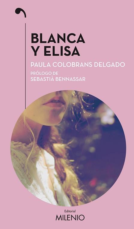 BLANCA Y ELISA | 9788497437950 | COLOBRANS DELGADO, PAULA