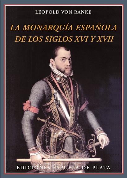 MONARQUIA ESPAÑOLA DE LOS SIGLOS XVI Y XVII | 9788415177272 | VON RANKE,LEOPOLD